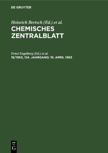 Chemisches Zentralblatt: 15/1953, 124. Jahrgang 15. April 1953