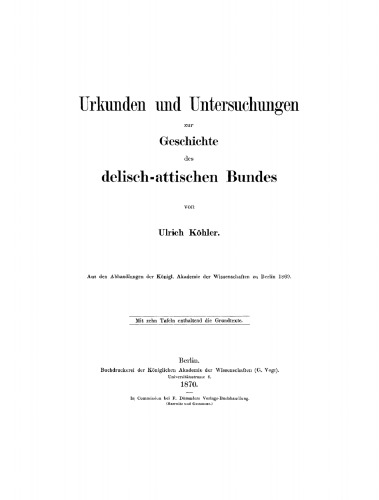 Urkunde und Untersuchungen zur Geschichte des delisch-attischen Bundes