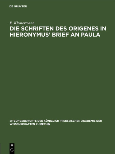 Die Schriften des Origenes in Hieronymus’ Brief an Paula