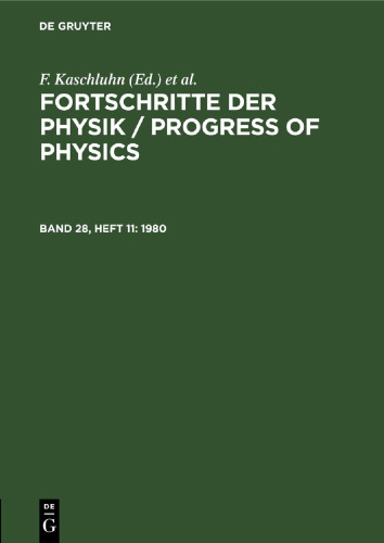 Fortschritte der Physik / Progress of Physics: Band 28, Heft 11 1980