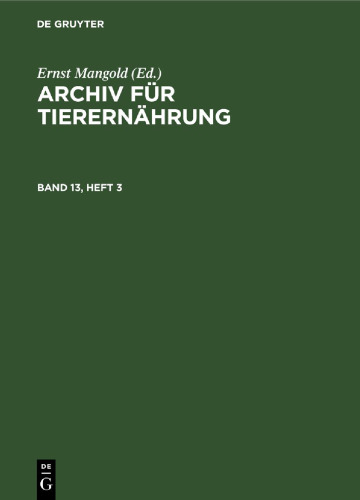 Archiv für Tierernährung: Band 13, Heft 3