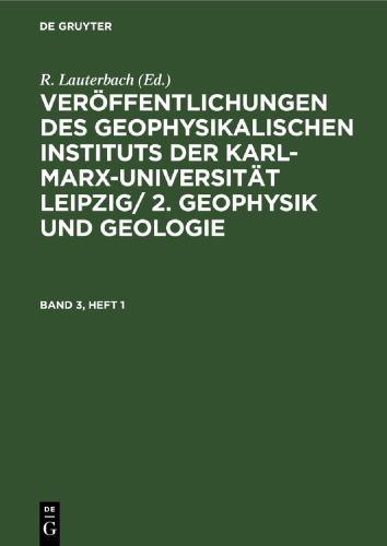 Geophysik und Geologie: Band 3, Heft 1