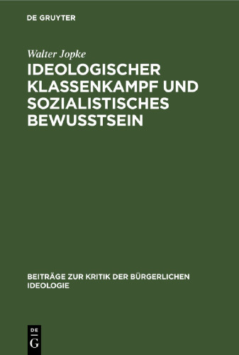 Ideologischer Klassenkampf und sozialistisches Bewußtsein
