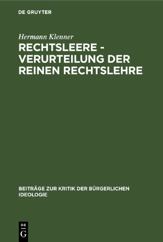 Rechtsleere - Verurteilung der Reinen Rechtslehre