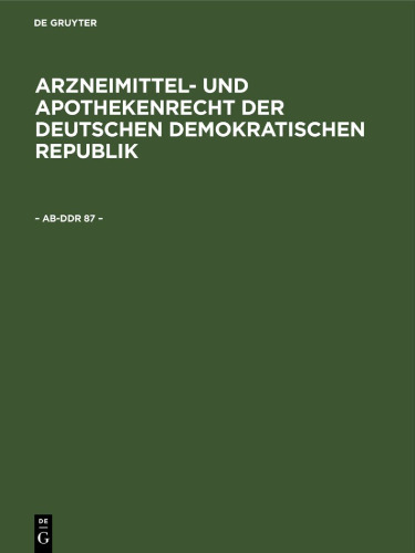 Arzneibuch der Deutschen Demokratischen Republik: Lieferung 6, Band 1 – AB-DDR 87 –