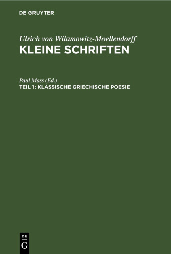 Kleine Schriften I Klassische griechische Poesie