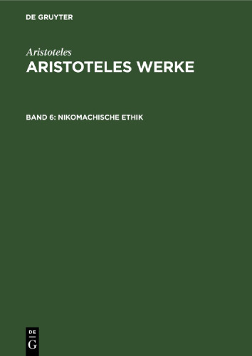 Aristoteles Werke: Band 6 Nikomachische Ethik