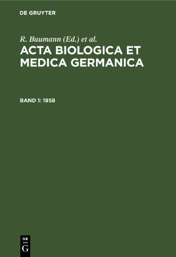 Acta Biologica et Medica Germanica: Band 1 1958