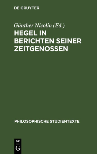 Hegel in Berichten seiner Zeitgenossen