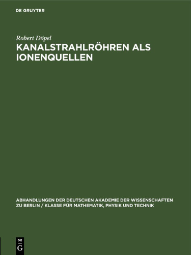 Kanalstrahlröhren als Ionenquellen