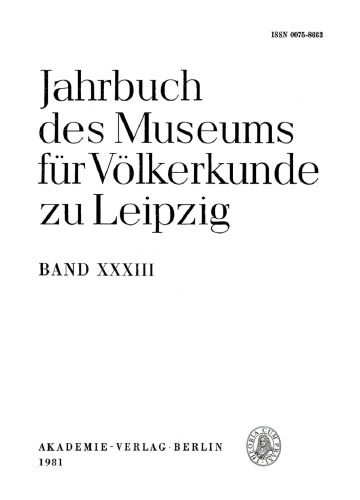 Jahrbuch des Museums für Völkerkunde zu Leipzig: Band 33