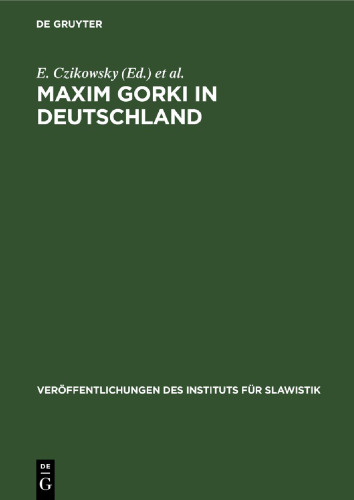 Maxim Gorki in Deutschland: Bibliographie 1899 bis 1965