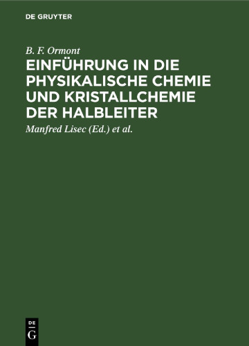 Einführung in die physikalische Chemie und Kristallchemie der Halbleiter