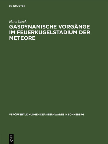 Gasdynamische Vorgänge im Feuerkugelstadium der Meteore