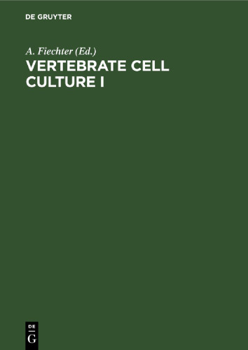 Vertebrate Cell Culture I