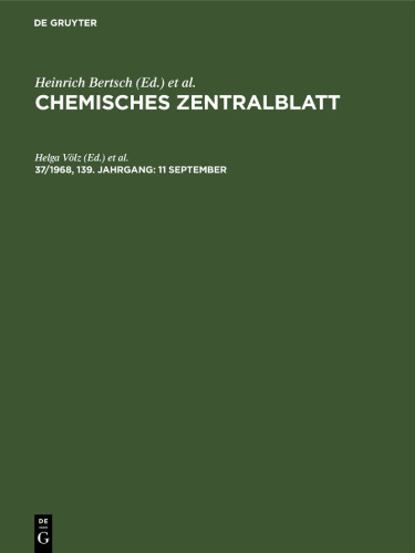 Chemisches Zentralblatt: 37/1968, 139. Jahrgang 11 September