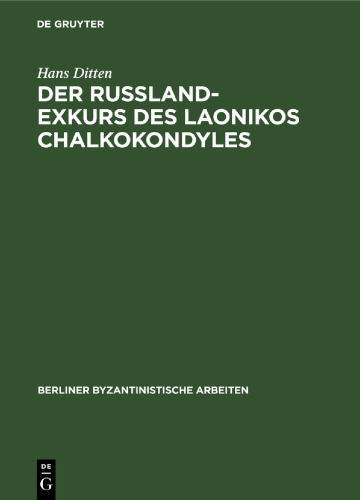 Der Russland-Exkurs des Laonikos Chalkokondyles