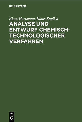 Analyse und Entwurf chemisch-technologischer Verfahren