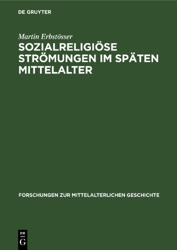 Sozialreligiöse Strömungen im Späten Mittelalter: Geißler, Freigeister und Waldenser im 14. Jahrhundert