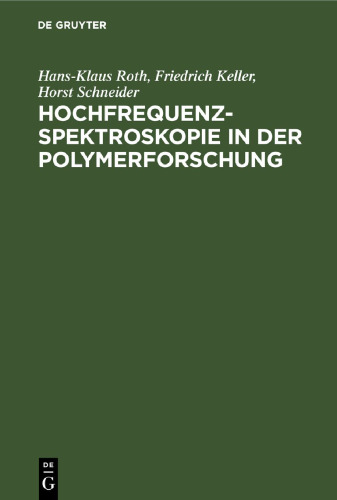 Hochfrequenzspektroskopie ın der Polymerforschung