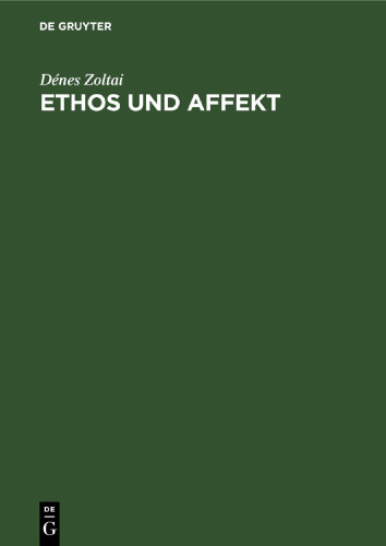 Ethos und Affekt: Geschichte der philosophischen Musikästhetik von den Anfängen bis zu Hegel