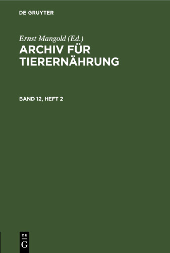Archiv für Tierernährung: Band 12, Heft 2