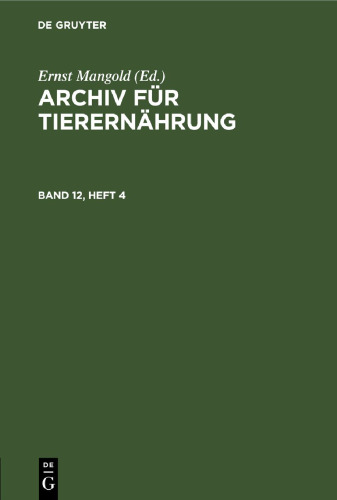 Archiv für Tierernährung: Band 12, Heft 4