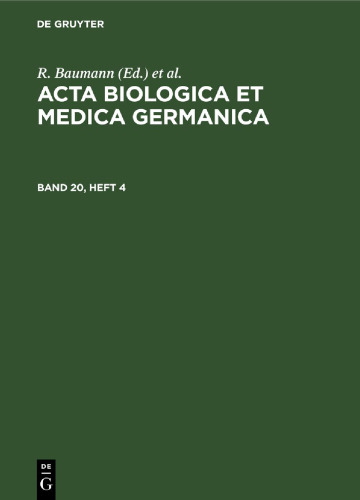 Acta Biologica et Medica Germanica: Band 20, Heft 4