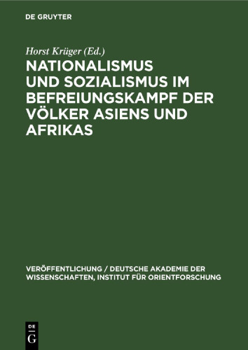 Nationalismus und Sozialismus im Befreiungskampf der Völker Asiens und Afrikas
