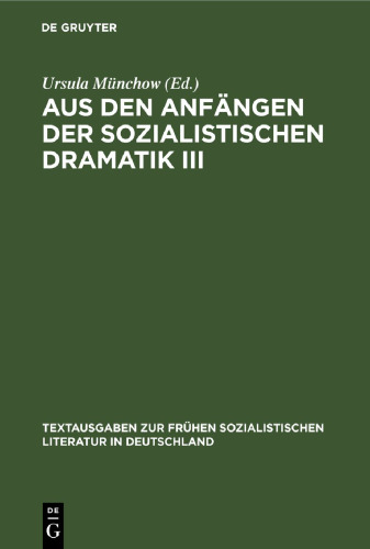 Aus den Anfängen der Sozialistischen Dramatik III