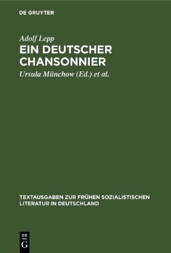 Ein deutscher Chansonnier: Aus dem Schaffen Adolf Lepps