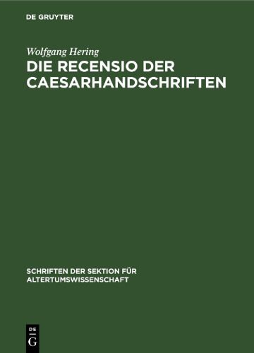 Die Recensio der Caesarhandschriften