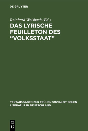 Das Lyrische Feuilleton des „Volksstaat": Gedichte der Eisenacher Partei