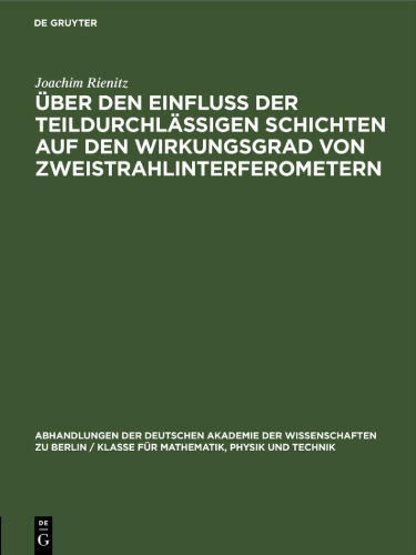 Über den Einfluß der teildurchlässigen Schichten auf den Wirkungsgrad von Zweistrahlinterferometern
