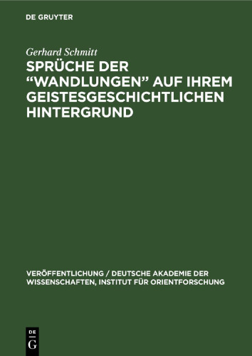 Sprüche der „Wandlungen“ auf ihrem geistesgeschichtlichen Hintergrund