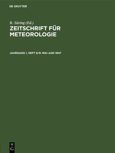 Zeitschrift für Meteorologie: Jahrgang 1, Heft 8/9 Mai-Juni 1947