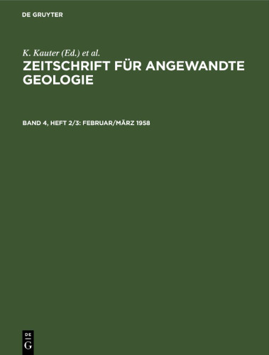 Zeitschrift für Angewandte Geologie: Band 4, Heft 2/3 Februar/März 1958