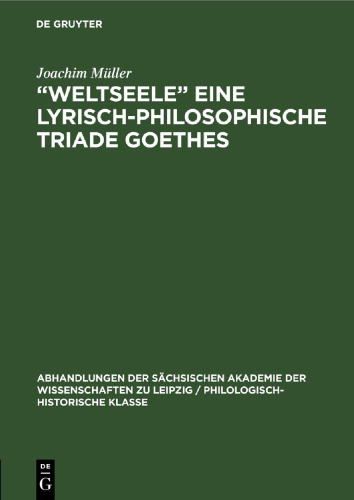 „Weltseele“ eine lyrisch-philosophische Triade Goethes