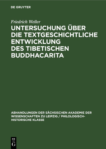 Untersuchung über die textgeschichtliche Entwicklung des tibetischen Buddhacarita