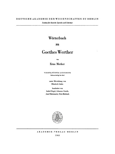 Wörterbuch zu Goethes Werther: Lieferung 4/5 Liebenswürdig bis übel