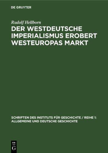 Der westdeutsche Imperialismus erobert Westeuropas Markt