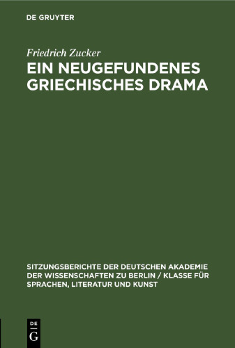 Ein neugefundenes griechisches Drama