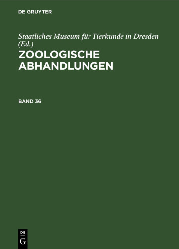 Zoologische Abhandlungen: Band 36