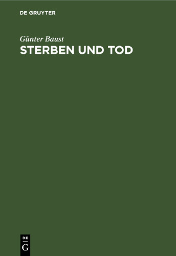 Sterben und Tod: Medizinische Aspekte