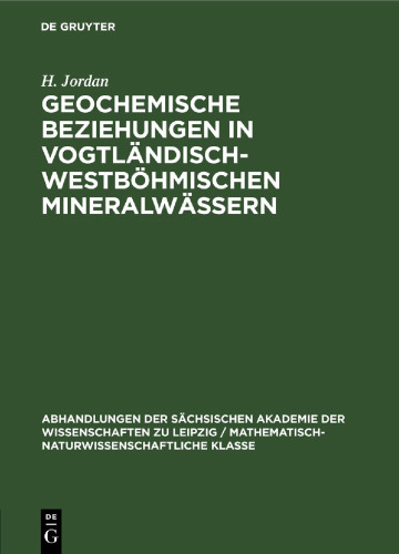 Geochemische Beziehungen in vogtländisch-westböhmischen Mineralwässern