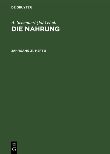 Die Nahrung: Jahrgang 21, Heft 8