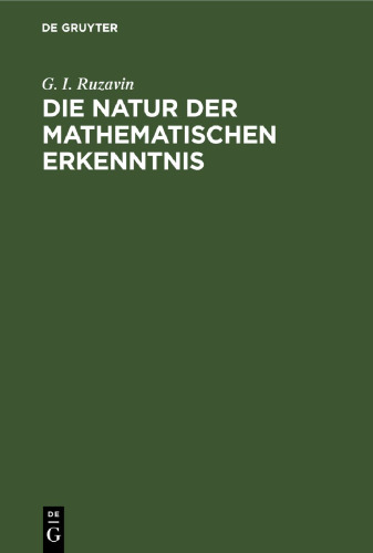 Die Natur der mathematischen Erkenntnis: Studien zur Methodologie der Mathematik