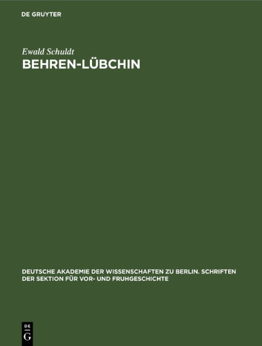 Behren-Lübchin: Eine spaetslawische Burganlage in Mecklenburg