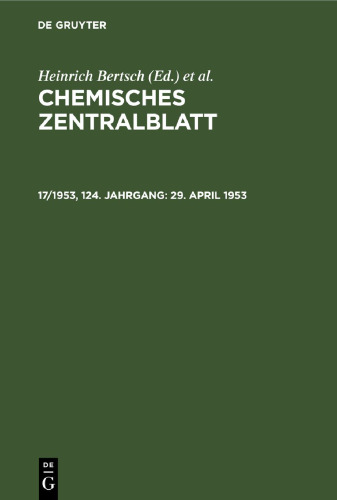 Chemisches Zentralblatt: 17/1953, 124. Jahrgang 29. April 1953