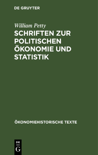 Schriften zur politischen Ökonomie und Statistik